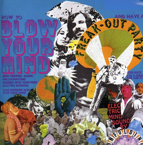Unfolding - How To Blow Your Mind and Have A Freak-Out Party Music CD