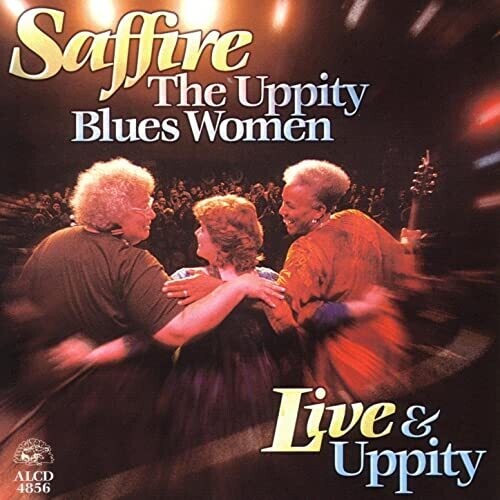 Saffire - Uppity Blues Women - Live & Uppity - Music CD