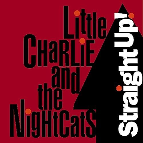 Little Charlie & The Nightcats - Straight Up - Music CD