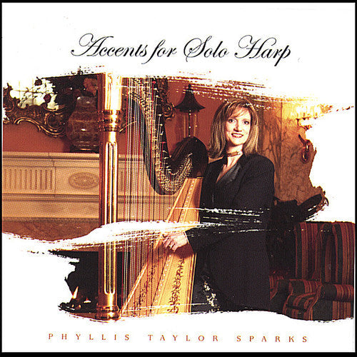 Taylor Sparks,phyllis - Accents For Solo Harp - Music CD