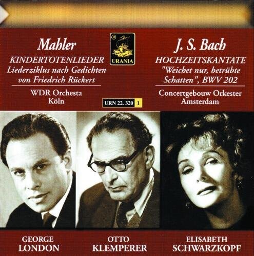 Bach / Mahler / Schwarzkopf / Schey / London - Hochzeitskantate / Kindertotenlieder - Music CD