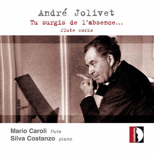 Jolivet / Caroli / Costanzo - Surgis De L'absence Flute Works - Music CD