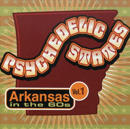Psychedelic States: Arkansas In The 60s / Various - Psychedelic States: Arkansas In The 60s / Various - Music CD
