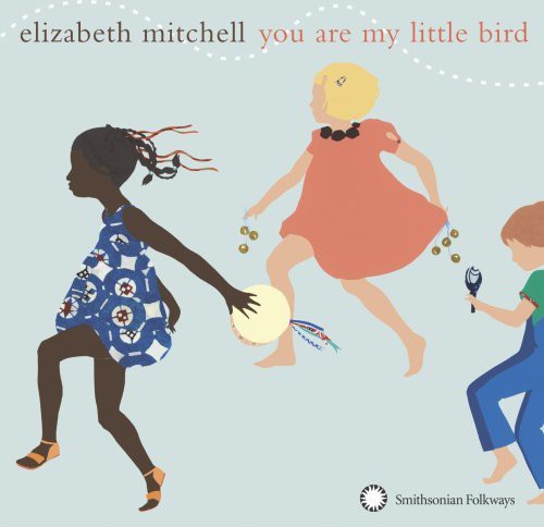 Mitchell,elizabeth - You Are My Little Bird - Music CD