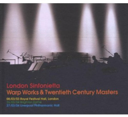 London Sinfonietta - Warp Works & 20th Century Masters - Music CD