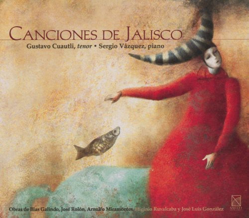 Cuautli,gustavo / Vazquez,sergio - Songs Of Jalisco - Music CD