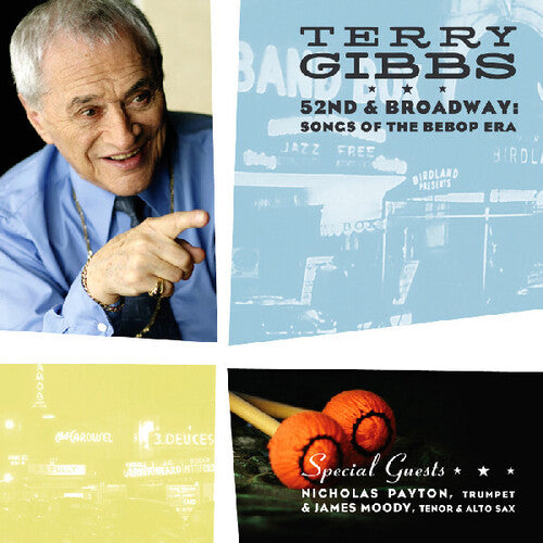 Gibbs,terry - 52nd & Broadway: Songs Of The Bebop Era - Music CD