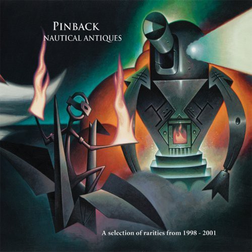 Pinback - Nautical Antiques: Selection Of B-sides Outtakes & - Music CD