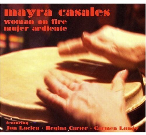 Casales,mayra - Woman On Fire: Mujer Ardiente - Music CD