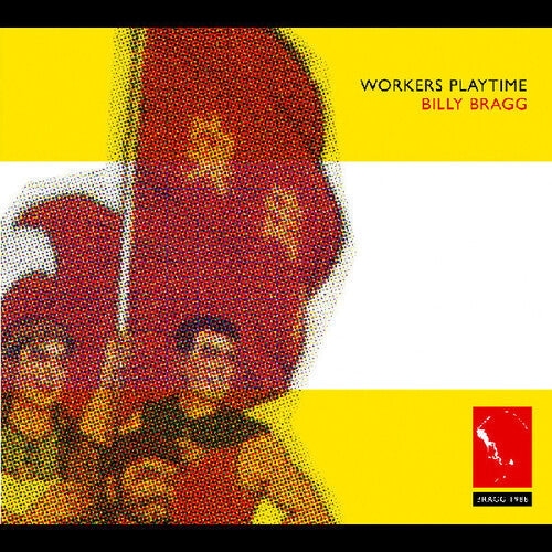 Bragg,billy - Workers Playtime - Music CD
