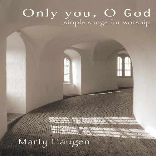 Haugen,marty - Only You Oh God - Music CD