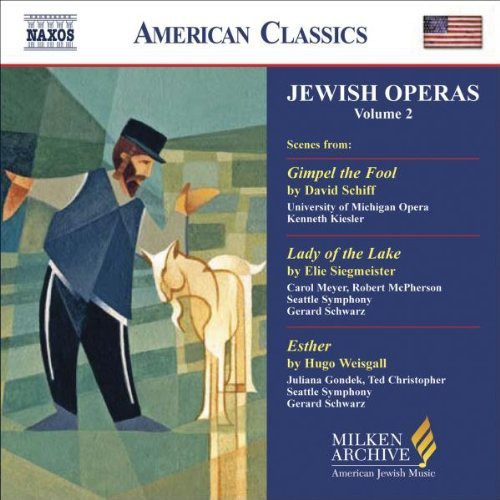 Schiff / Siegmeister / Weisqall / Gondek - Jewish Operas 2 - Music CD