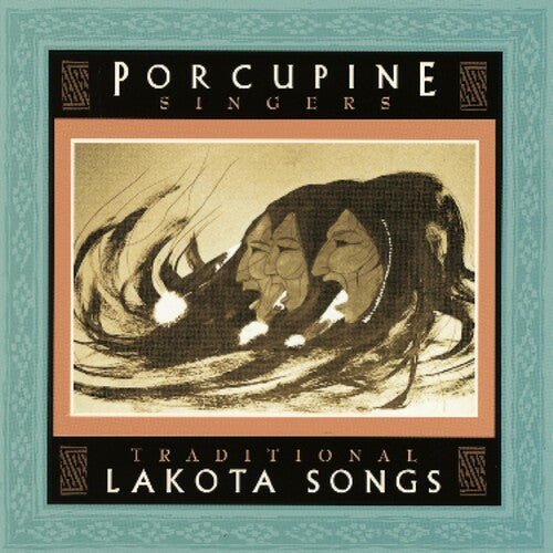 Porcupine Singers - Traditional Lakota Songs - Music CD