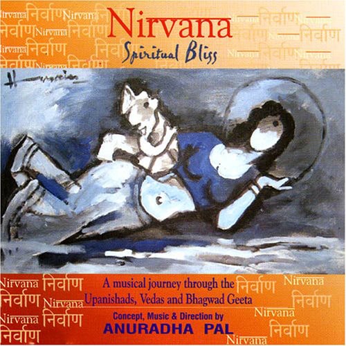 Pal,anuradha - Nirvana: Spiritual Bliss - Music CD