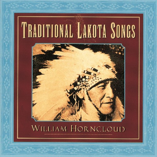 Horncloud,william - Traditional Lakota Songs - Music CD