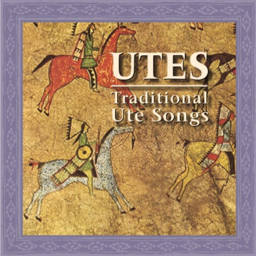 Utes: Traditional Ute Songs / Various - Utes: Traditional Ute Songs / Various - Music CD