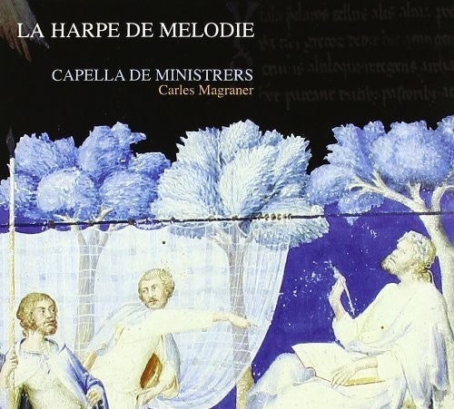 Capella Ministrers / Esteban / Magraner - Harpe De Melodie - Music CD
