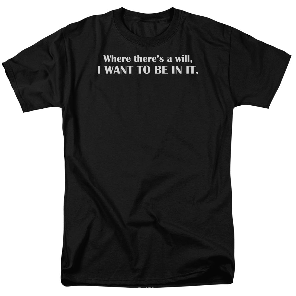 Where Theres A Will Mens T Shirt Black Officially Licensed