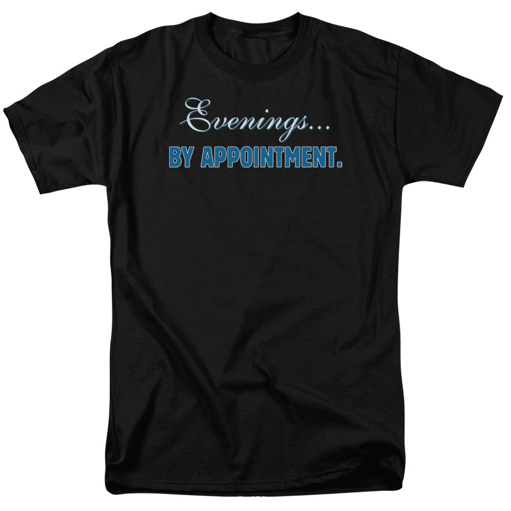 Evenings...By Appointment Mens T Shirt Black Officially Licensed