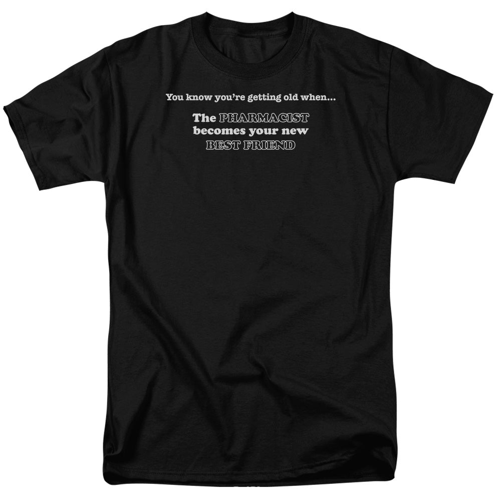 Getting Old Pharmacist Mens T Shirt Black Officially Licensed