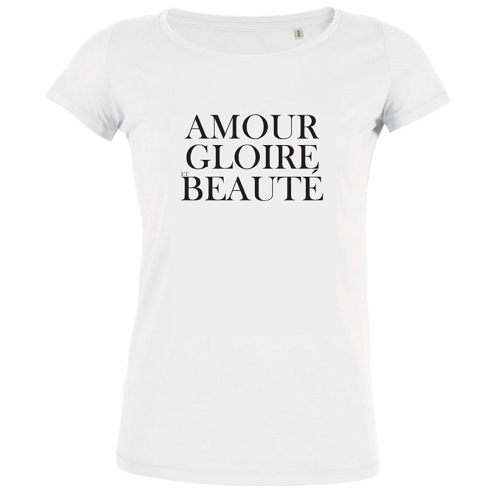 Amour Gloire et Beauté Women's Organic Tee