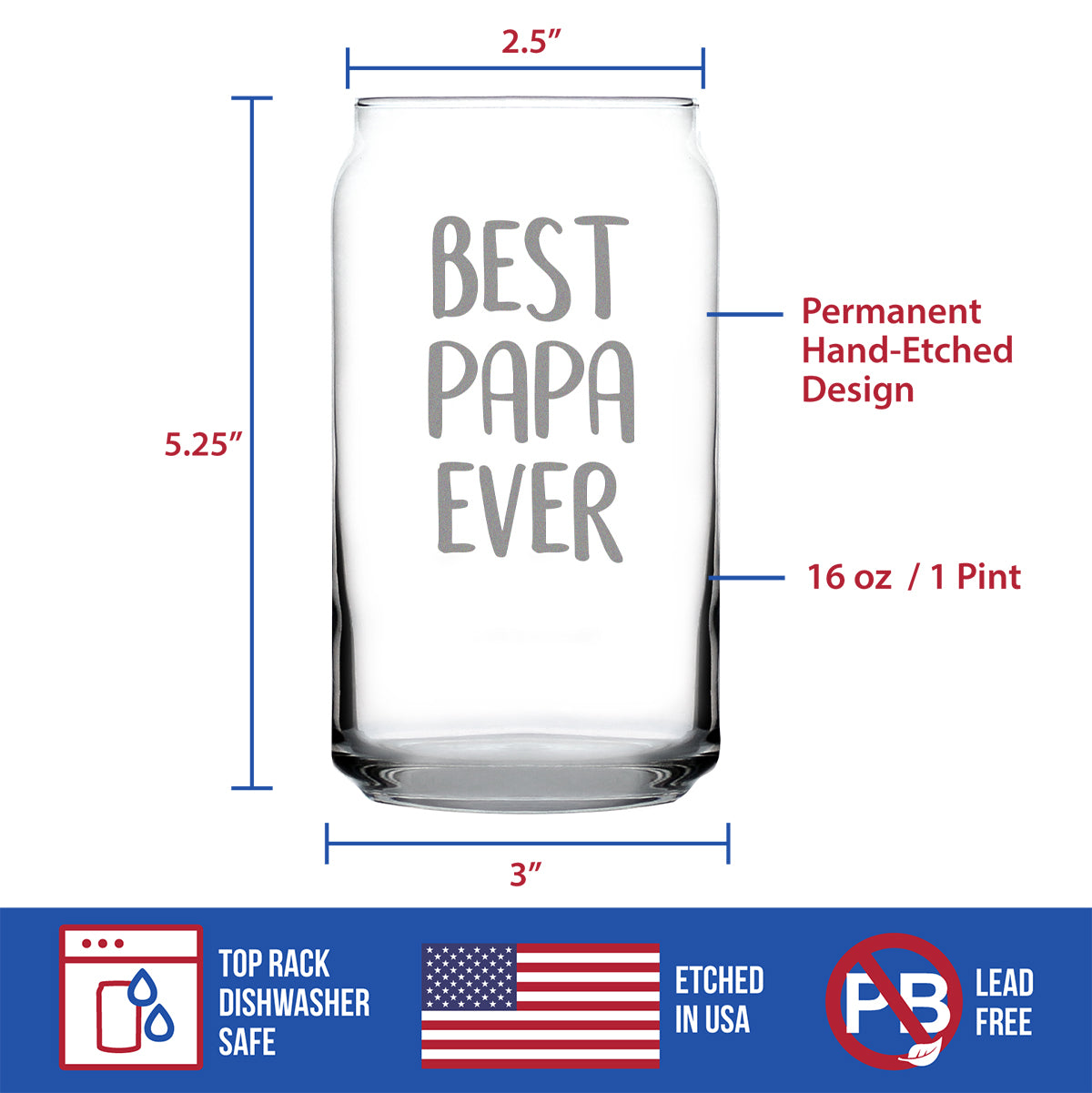 Best Papa Ever Beer Can Pint Glass - Etched Sayings, Cute Father's Day Gift for Grandpa - 16 oz