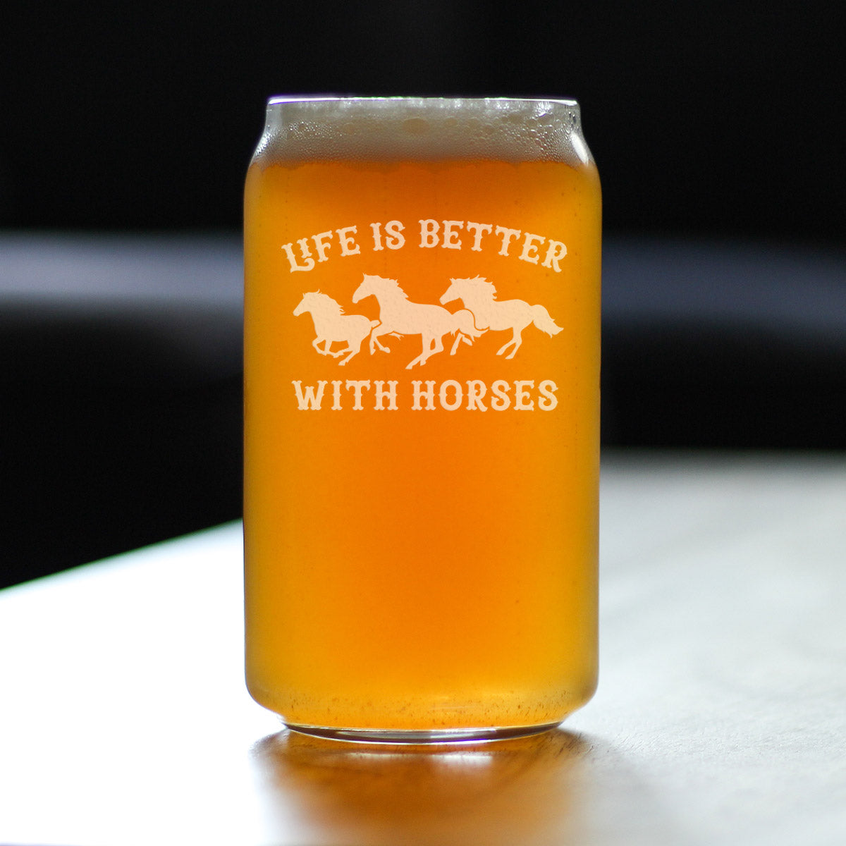 Life Is Better With Horses - Beer Can Pint Glass - Funny Horse Gifts and Decor for Men & Women - 16 Oz Glasses