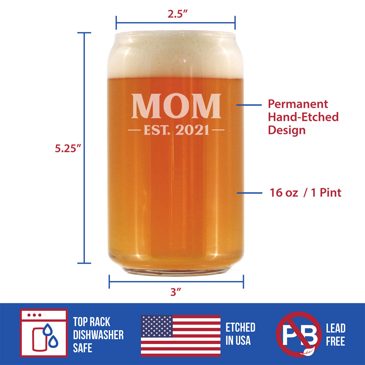 Mom Est. 2021 - Bold - 16 Ounce Beer Can Pint Glass