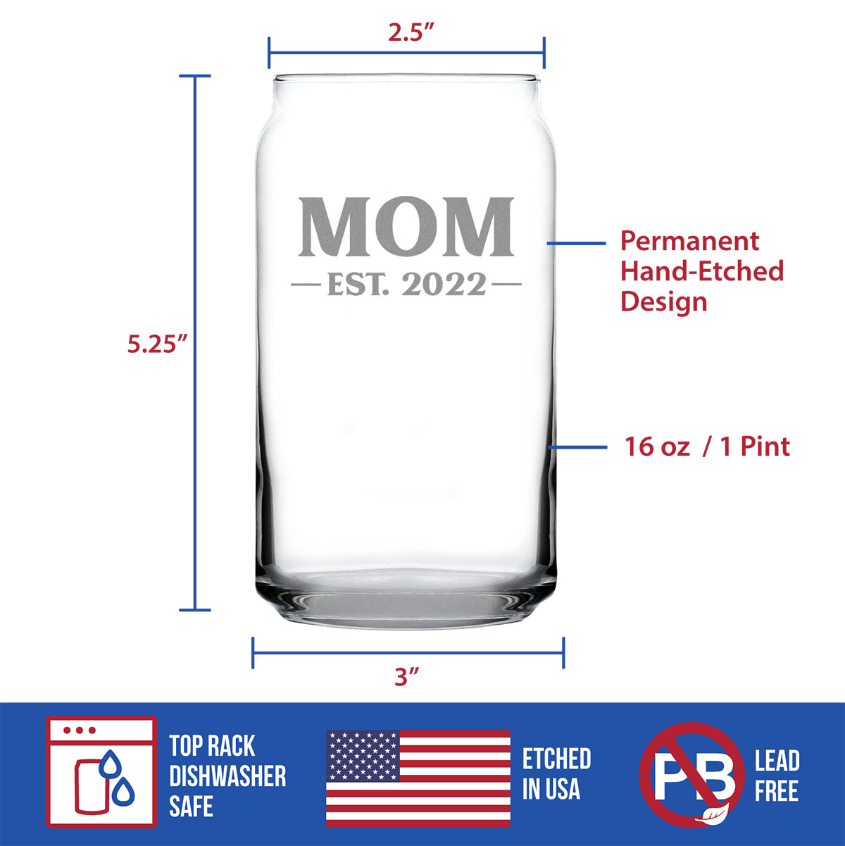 Mom Est 2022 - New Mother Beer Can Pint Glass Gift for First Time Parents - Bold 16 Oz Glasses