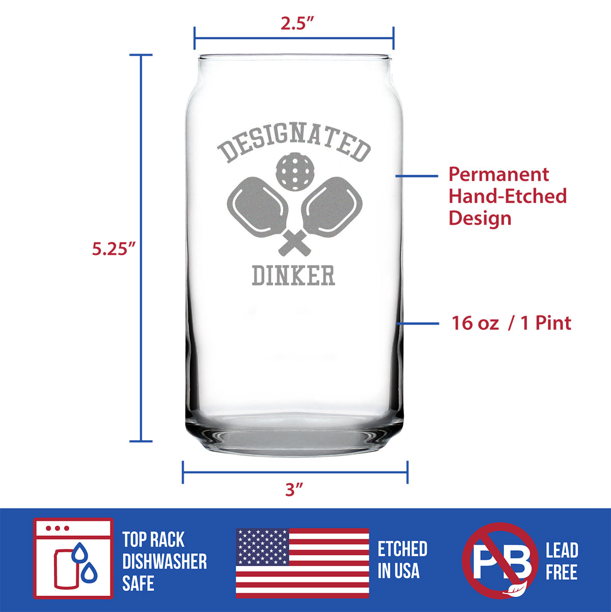 Designated Dinker - Beer Can Pint Glass - Funny Pickleball Themed Decor and Gifts - 16 oz Glasses