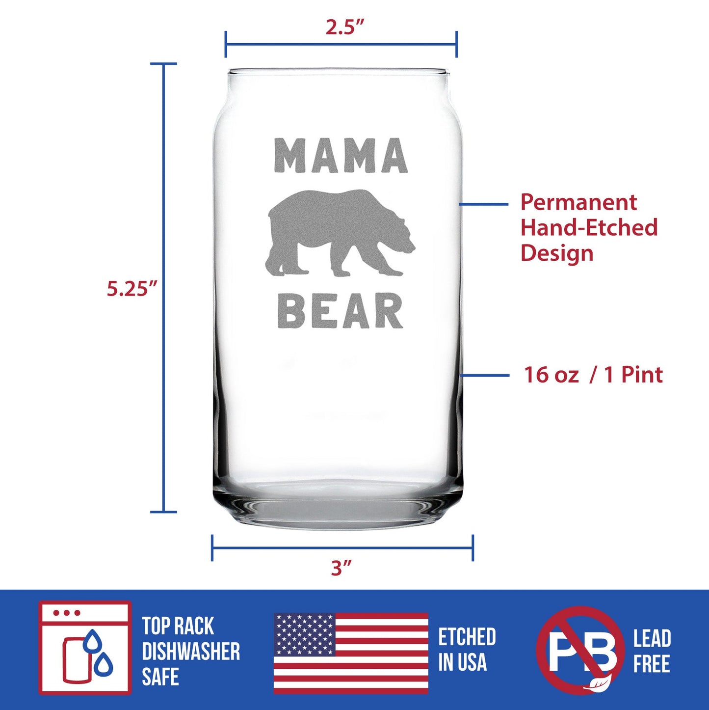Mama Bear Beer Can Pint Glass - Cute Funny Mom Gift Ideas for Mother's Day or Birthday - 16 Oz Glasses