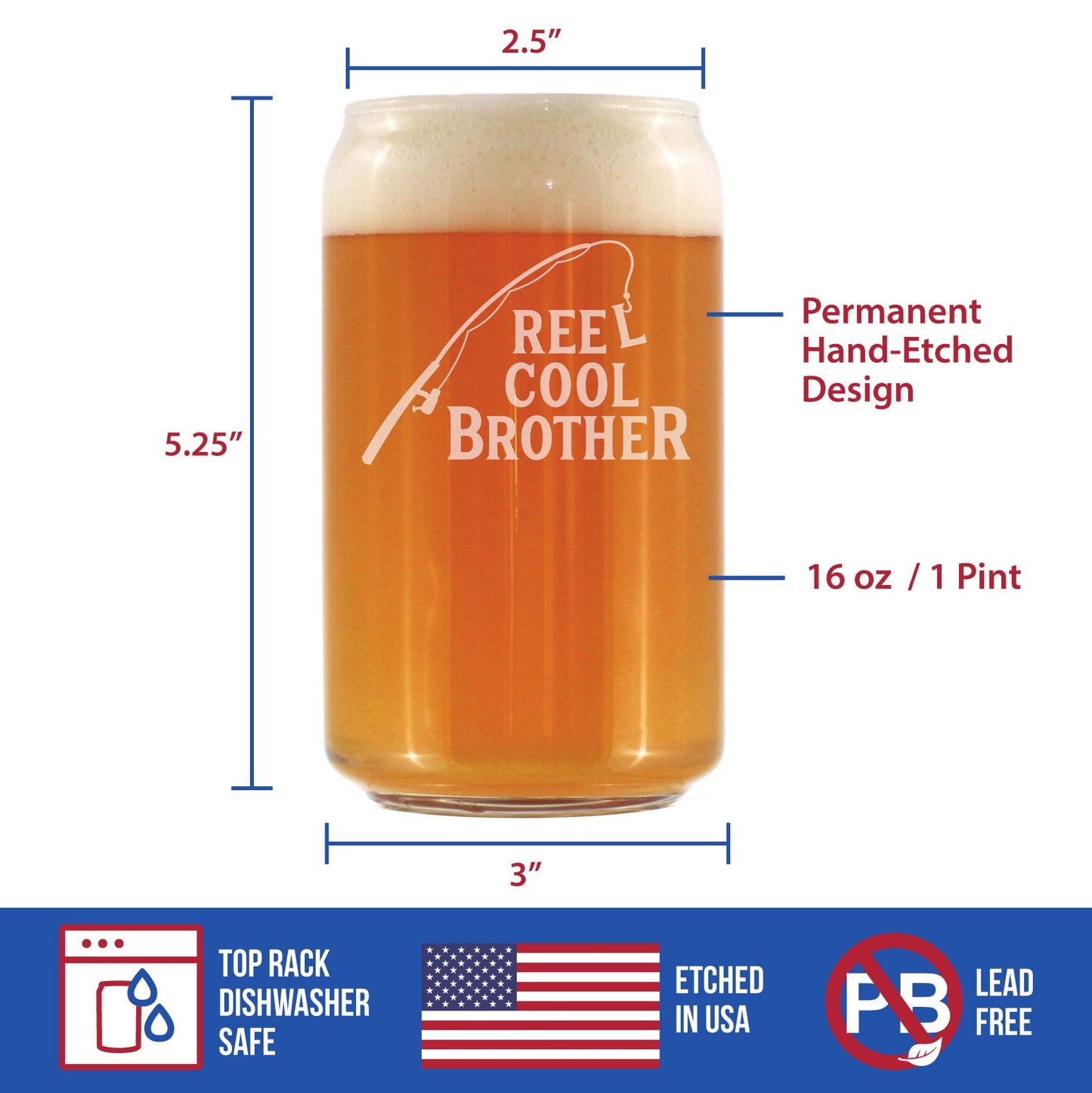 Reel Cool Brother - Beer Can Pint Glass - Funny Fishing Gifts for Fisherman Brothers - Fun Fish 16 oz Cups
