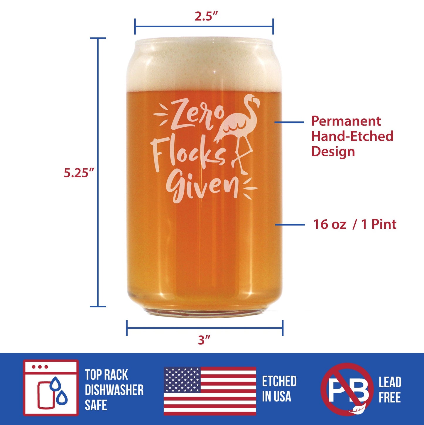 Zero Flocks Given - Funny Flamingo Beer Can Pint Glass Gift - Bird Gifts for Men & Women - Cute Unique Drinking Decor