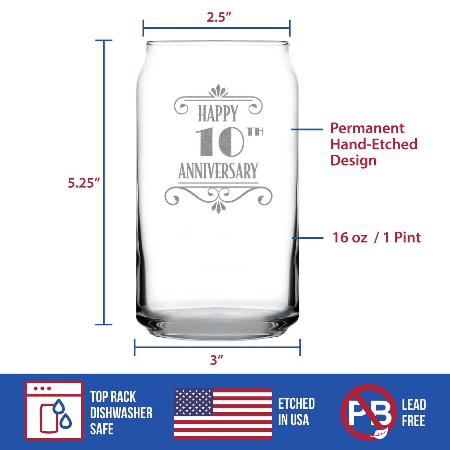 Happy 10th Anniversary Engraved Beer Can Glass Gifts 10 Year Anniversary Art Deco Party Decor Beer Can Shaped Pint Glass - 16oz