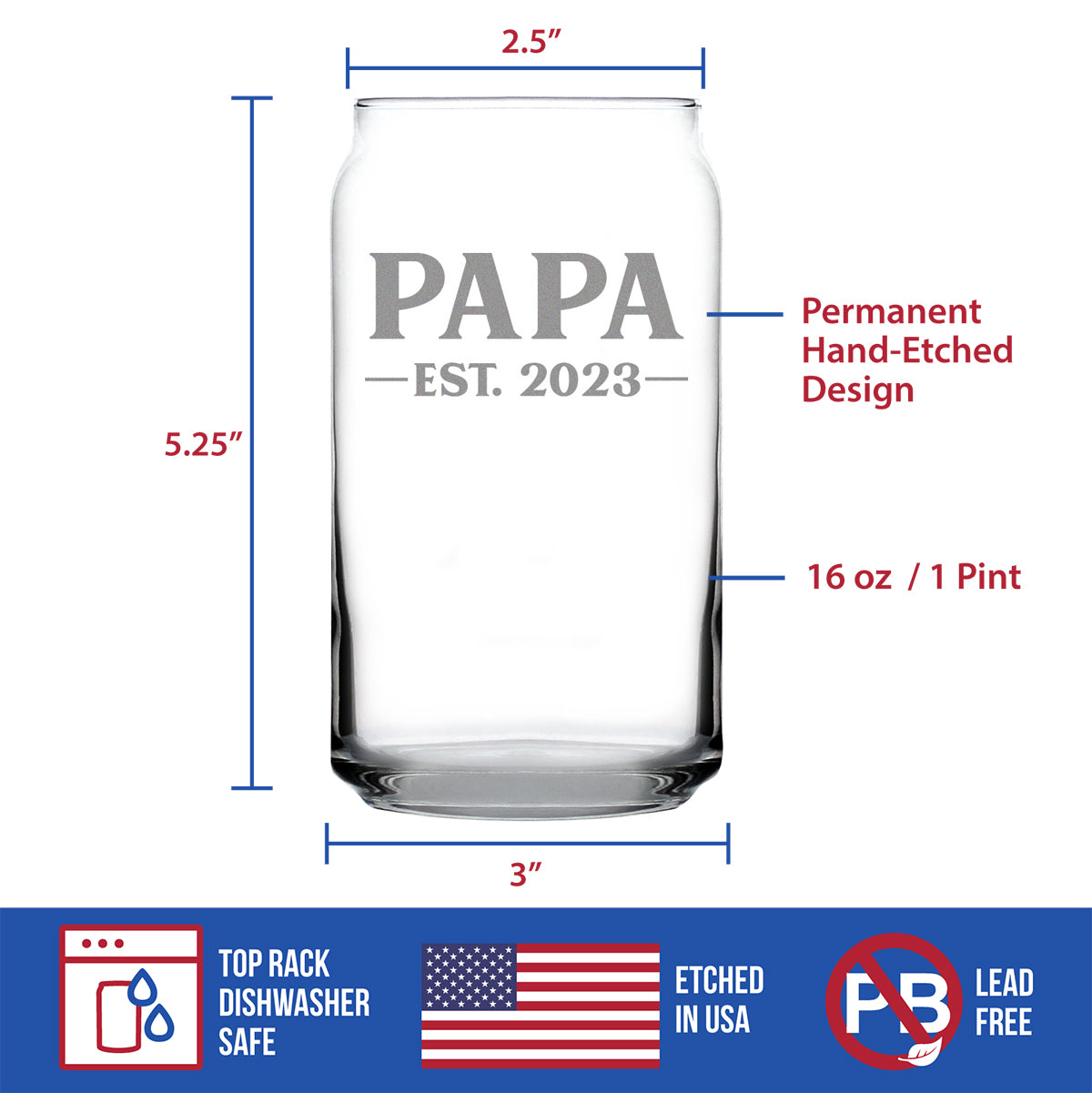 Papa Est. 2023 - Bold - 16 Ounce Beer Can Pint Glass