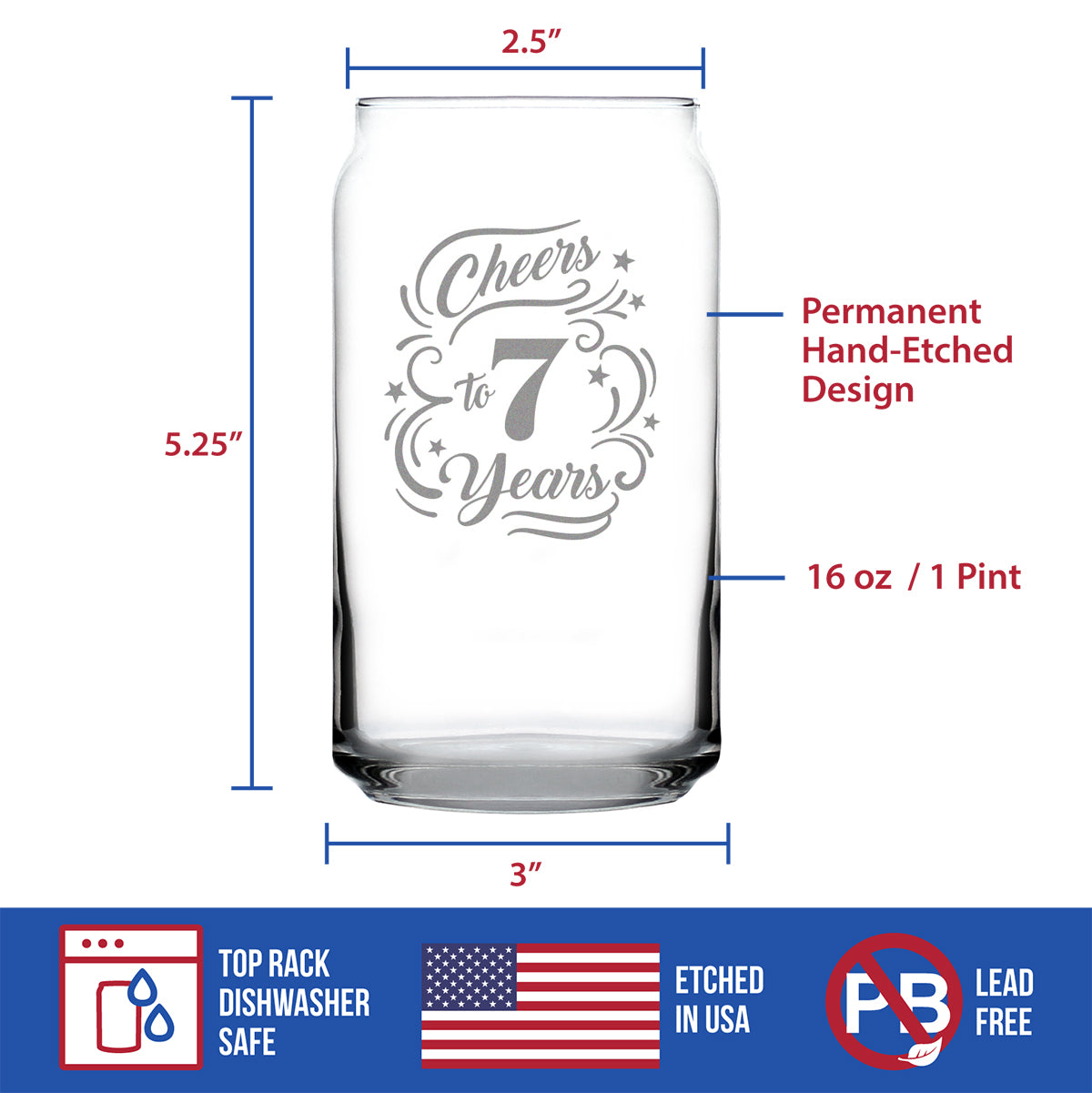 Cheers to 7 Years - Beer Can Pint Glass Gifts for Women & Men - 7th Anniversary Party Decor - 16 Oz Glasses