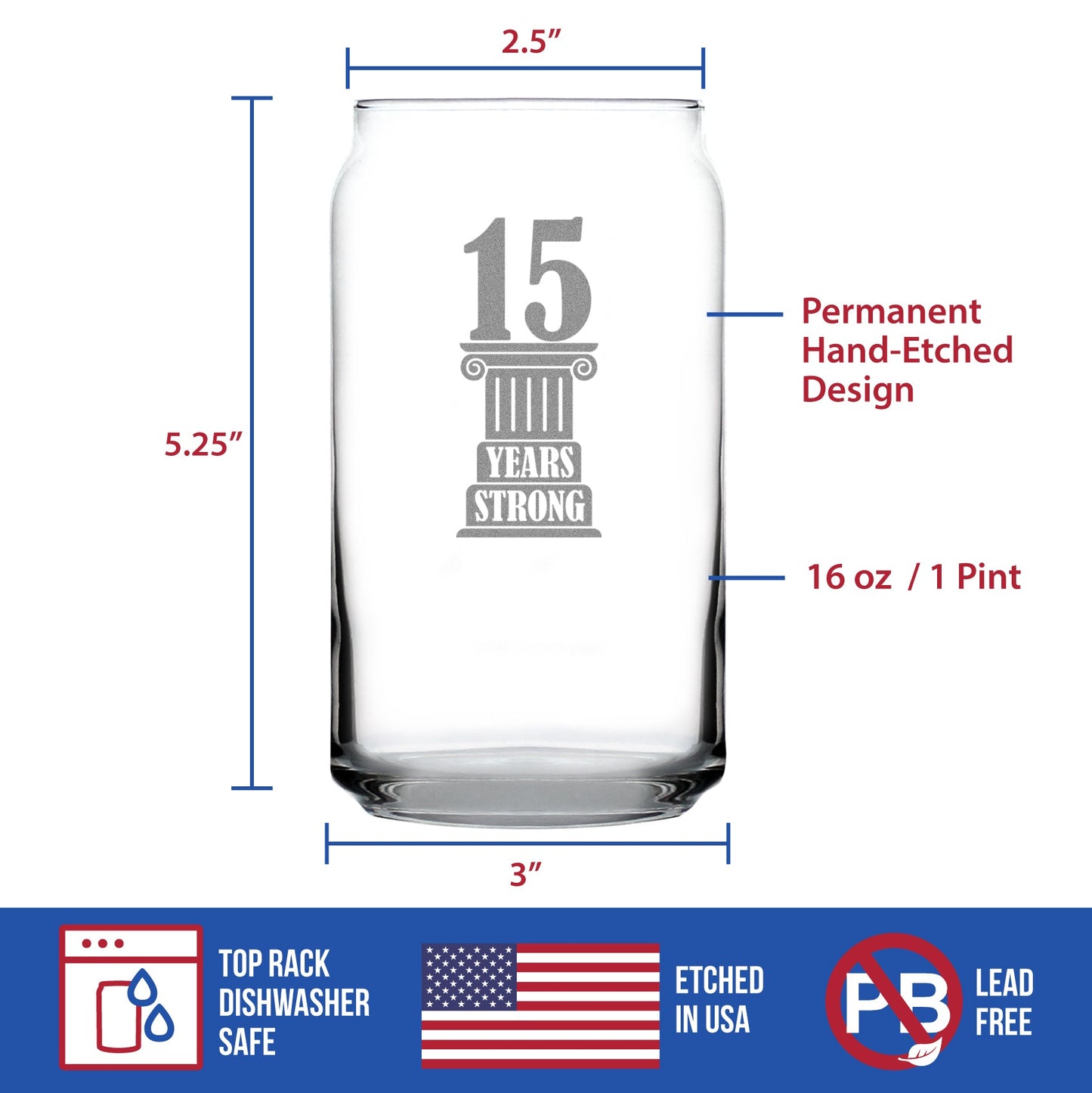 15 Years Strong Engraved Beer Can Glass Gifts 15th Anniversary Party Decor Beer Can Shaped Pint Glass - 16oz