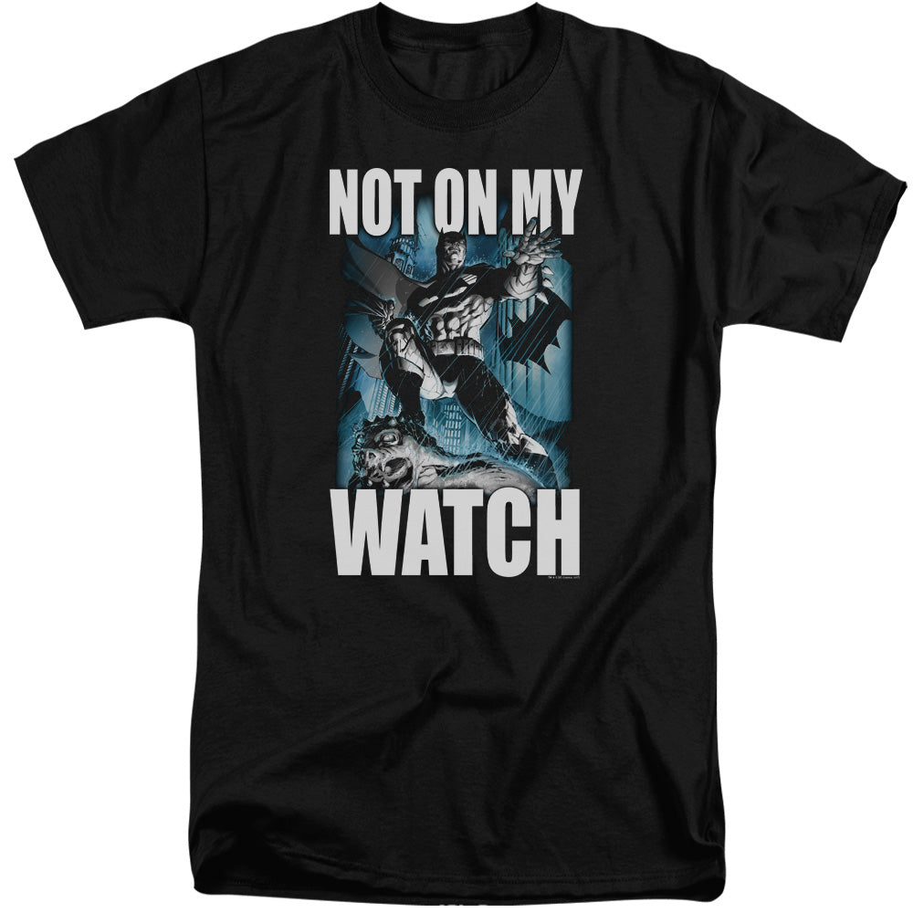 Batman Not On My Watch Mens Tall T Shirt Black Officially Licensed