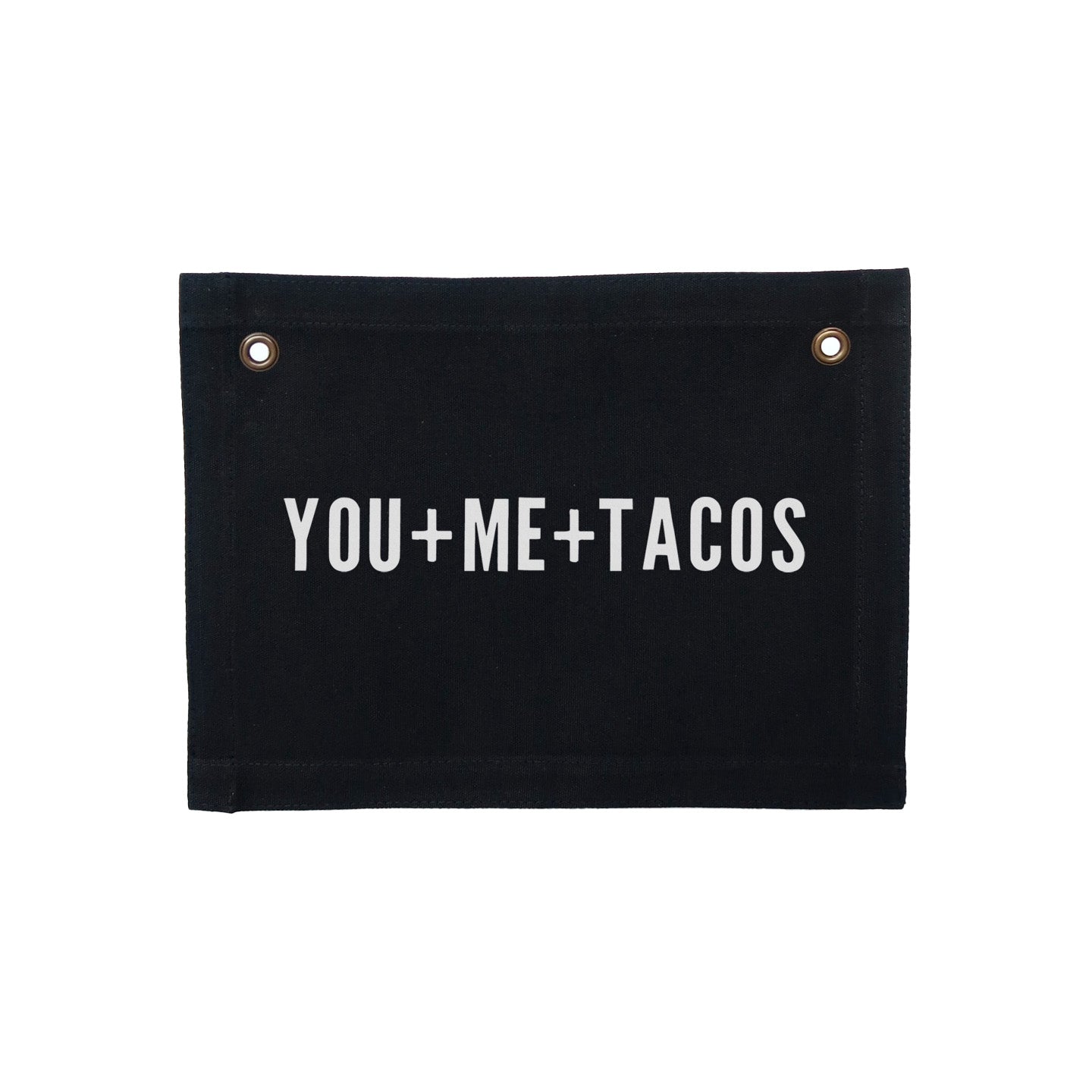 You+Me+Tacos Small Canvas Flag