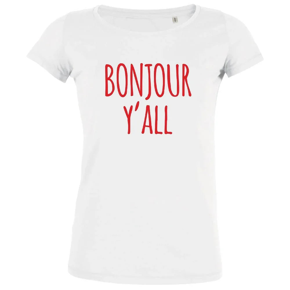 Bonjour Y'all Women's Organic Tee