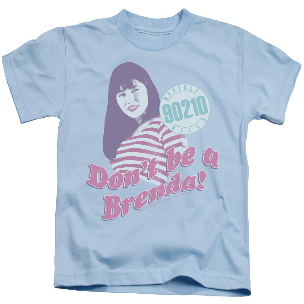 90210 Dont Be a Brenda Juvenile Kids Youth T Shirt Light Blue Officially Licensed