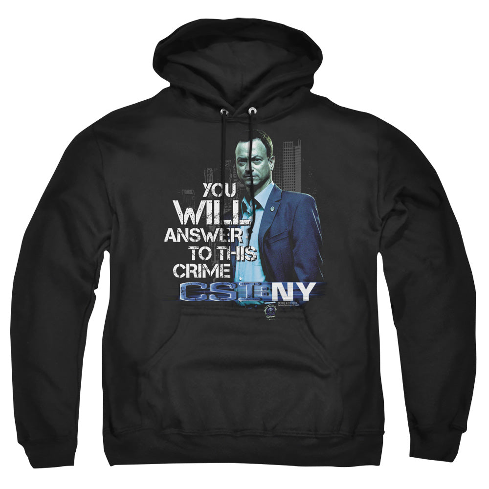 Csi Ny You Will Answer Mens Hoodie Black Officially Licensed