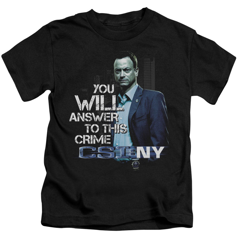 Csi Ny You Will Answer Juvenile Kids Youth T Shirt Black Officially Licensed