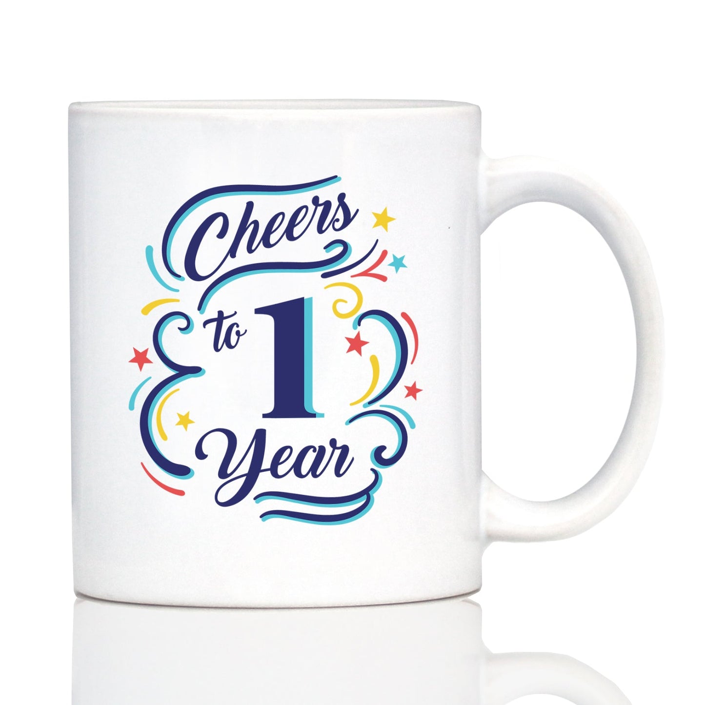 Cheers to 1 Year - Coffee Mug Gifts for Women & Men - 1st Anniversary Party Decor