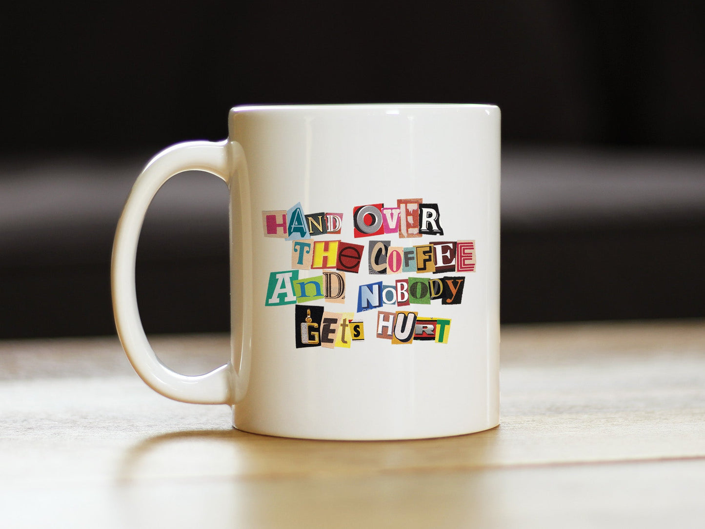 Coffee Ransom Note Coffee Mug - Funny Sarcastic Coffee Mug Gifts for Coffee Lovers - Large 15oz & 11oz White Ceramic Mugs