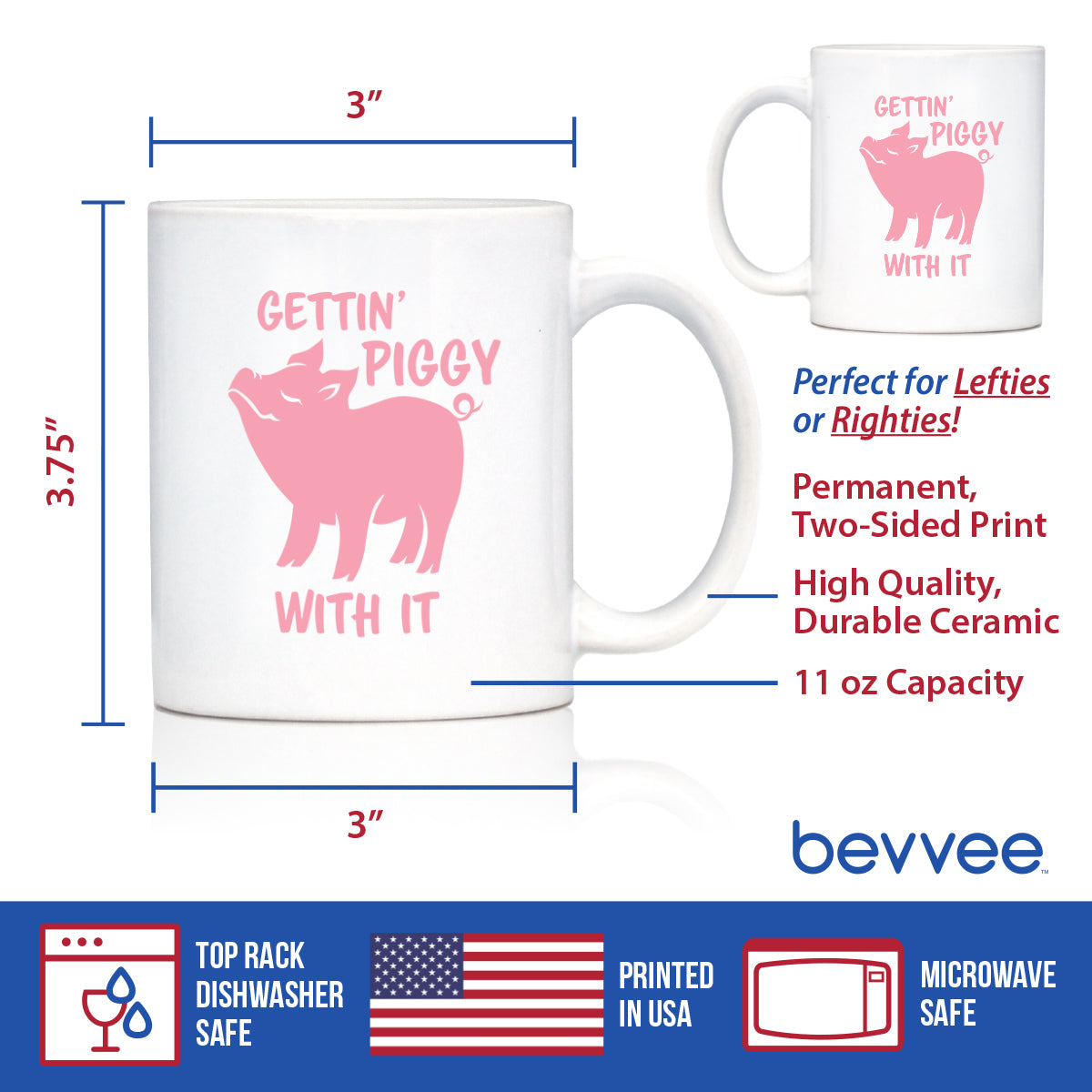 Gettin' Piggy With It - Cute Funny Pig Coffee Mug - Pig Gifts and Decor for Lovers of Piggies
