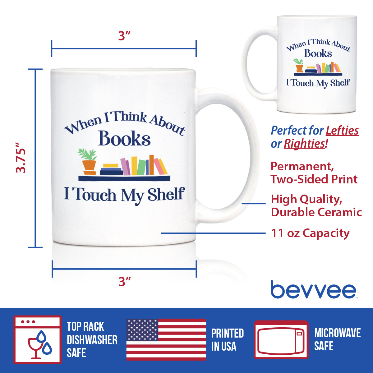 When I Think About Books I Touch My Shelf Coffee Mug - Funny Book Club Gifts for Readers