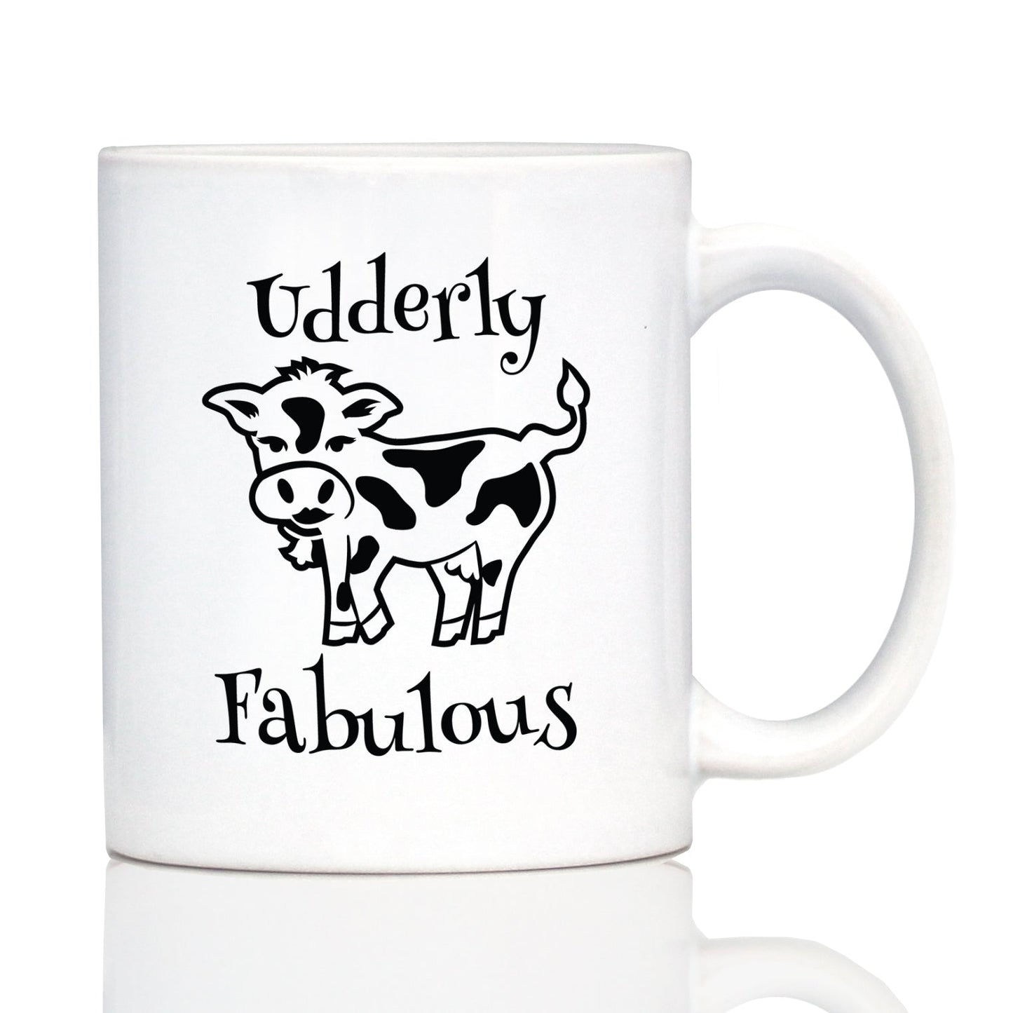 Udderly Fabulous - Cow Coffee Mug - Funny Cow Gifts & Decor