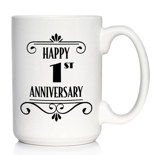 Happy 1st Anniversary Coffee Mug Gifts 1 Year Anniversary Art Deco Party Decor White Ceramic Coffee Cup