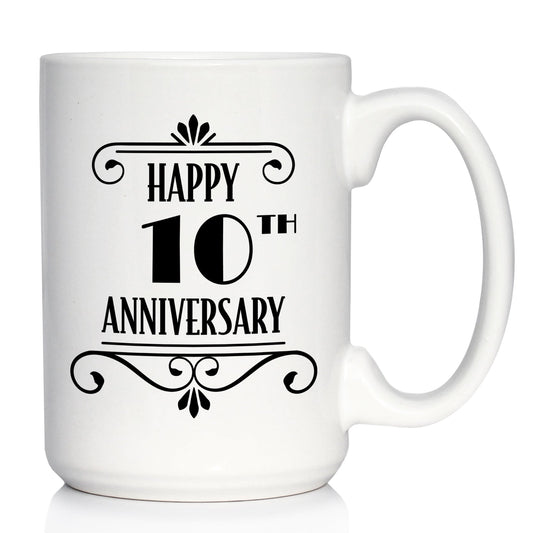 Happy 10th Anniversary Coffee Mug Gifts 10 Year Anniversary Art Deco Party Decor White Ceramic Coffee Cup
